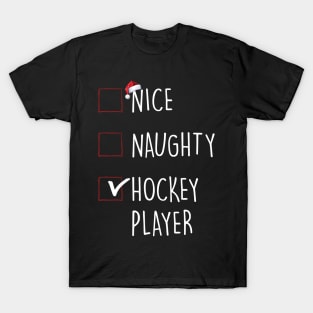 Nice Naughty Hockey Player Christmas List T-Shirt